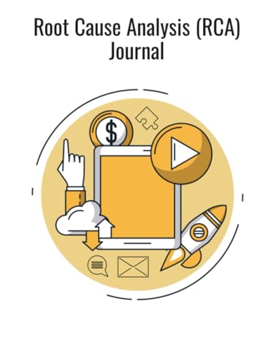 Root Cause Analysis (RCA) Journal