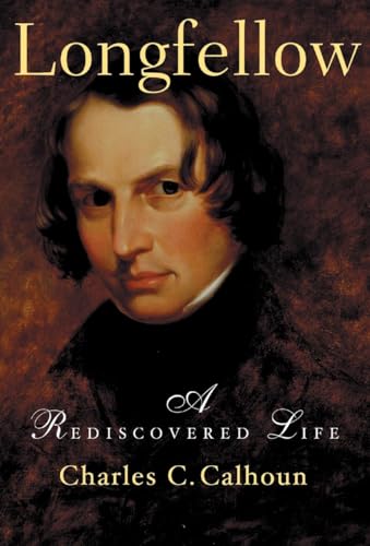Longfellow: A Rediscovered Life view 2