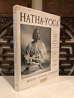 HATHA YOGA - An Advanced Method of Physical Education and Concentration B0000CKFW5 Book Cover