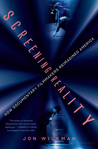 Screening Reality décoder le cinéma documentaire américain et l'évolution sociale des USA