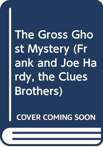 Gross Ghost Mystery 0613147766 Book Cover