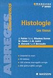  Histologie, les tissus : Médecine 1ère année