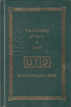 Hardcover University of Texas at Dallas (UTD) Alumni Directory - 2006 Book