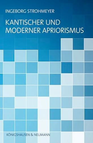 Kantischer und moderner Apriorismus