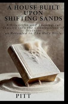 Paperback A House Built Upon Shifting Sands Book