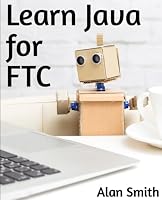 Learn Java for FTC B08DBVKXLZ Book Cover