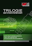  Trilogie der Steckverbinder: Applikationshandbuch zur Optimierten Steckverbinderauswahl