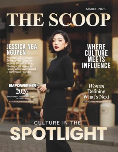 The Scoop Magazine: March 2026 Edition