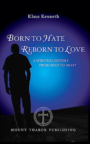 Born to Hate Reborn to Love: A Spiritual Odyssey from Head to Heart (English Edition)