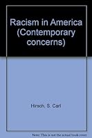 Racism in America (Contemporary concerns) B0006W54BW Book Cover