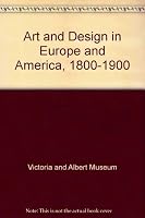 Art & Design in Europe and America 1800-1900 0906969751 Book Cover