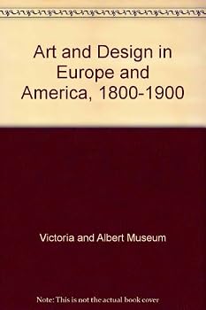 Paperback Art & Design in Europe and America 1800-1900 Book