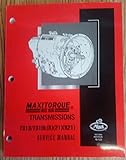 Maxitorque, ES, Transmissions T313/T318L (R)(21)(R21) Service Manual 10-123 Maxitorque, ES, Transmissions T313/T318L (R)(21)(R21) Service Manual 10-123