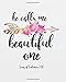 Produktbild Song of Solomon 2:10 He calls me beautiful one: Floral Bible Quotes for Journaling Wide Ruled College Lined Composition Notebook For 132 Pages of ... Notebook Christian Journal Series, Band 2)