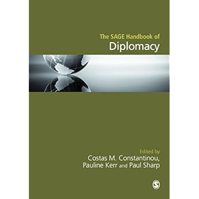 The SAGE Handbook of Diplomacy
