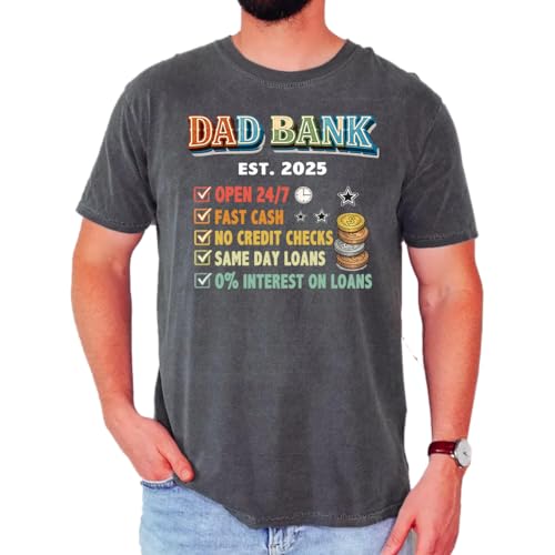 The Dad Bank Shirt, Funny Dad T Shirt, Personalized Father Gift Tee, Open 24/7 Dad Joke Shirt, Fathers Day Shirt,Dad Life Tee (US, Alpha, Small, Regular, Regular, Style 1)