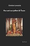 Nous aussi nous parlâmes de l'aurore: Variations modernes sur le thème d’Électre (French Edition)