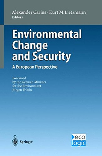 Environmental Change and Security: A European Perspective (International and European Environmental Policy Series)