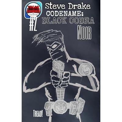 STEVE DRAKE CODENAME: BLACK COBRA NOIR