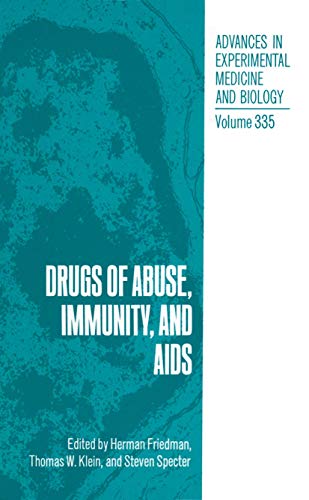 Drugs of Abuse, Immunity, and AIDS (Advances in Experimental Medicine and Biology)