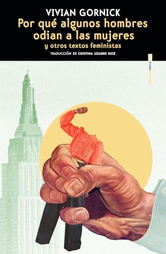 Por qué algunos hombres odian a las mujeres (NARRATIVA SEXTO PISO)