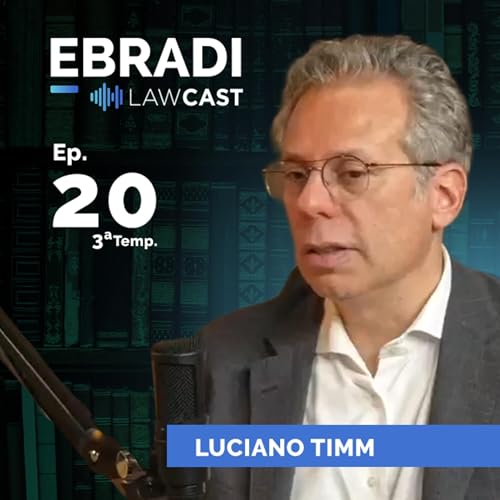Inseguran&ccedil;a jur&iacute;dica no Brasil: an&aacute;lise de Luciano Timm sobre os desafios do Direito | Law Cast #20