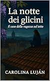 La notte dei glicini: Il caso della ragazza sul tetto (Gli enigmi di Bosio Vol. 3)