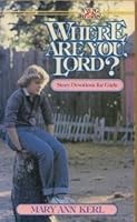 Where Are You, Lord? 0806619244 Book Cover