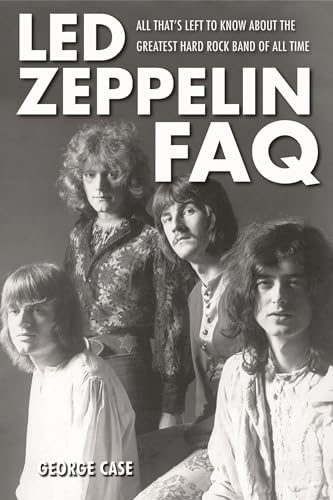 Led Zeppelin FAQ: All That's Left to Know About the Greatest Hard Rock Band of All Time Led Zeppelin FAQ: All That's Left to Know About the Greatest Hard Rock Band of All Time