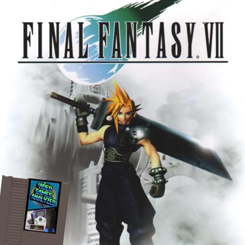 S1E2 - Final Fantasy VII