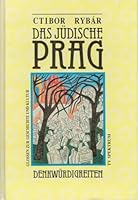 Das jüdische Prag. Glossen zur Geschichte und Kultur, Führer durch die Denkwürdigkeiten. 8085334054 Book Cover