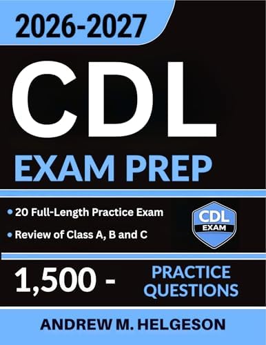 Cdl Prep Notes CDL Exam Prep 2026–2027: Complete Study Guide Featuring 20 Full-Length ...