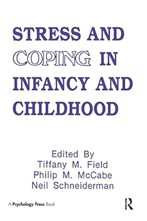Stress and Coping in Infancy and Childhood book cover
