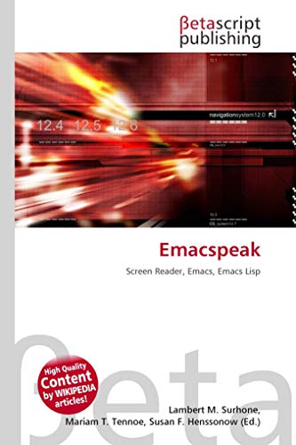  Emacspeak: Screen Reader, Emacs, Emacs Lisp