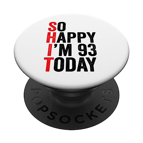 So Happy I'm 93 Today Funny 93th Birthday Chistes 93 Cumpleaños PopSockets PopGrip Intercambiable