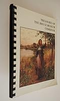 TREASURES OF THE BRUCE MUSEUM COOKBOOK: 75TH ANNIVERSAY EDITION B000RB027S Book Cover