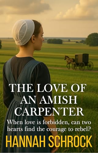 The Love of an Amish Carpenter