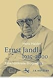  Ernst Jandl 1925–2000: Eine konkrete Biographie