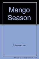 Mango Season 0860361047 Book Cover