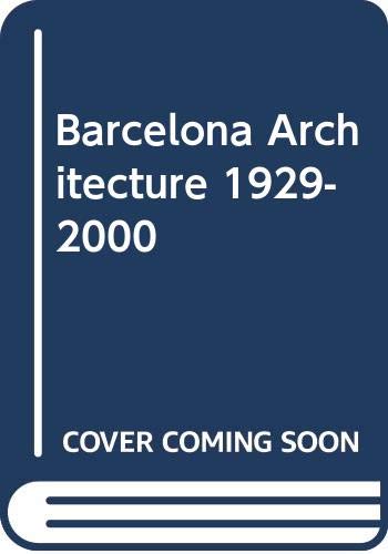 Barcelona Architecture 1929-2000 : comprenez enfin le design catalan