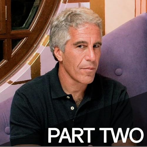 #0057 - The Epstein Files, Part 2