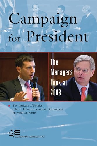 Image of Campaign for President: The Managers Look at 2008 (Campaigning American Style)