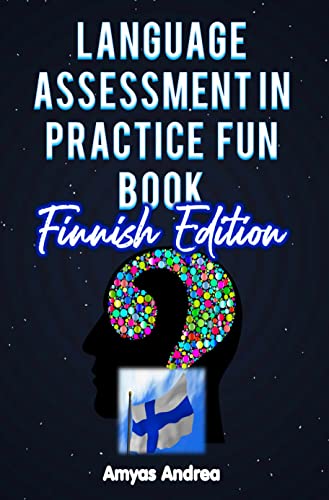 Language Assessment in Practice fun Book: A Special Mind Puzzles Game Finnish Language Learning book