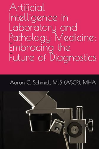Artificial Intelligence in Laboratory and Pathology Medicine: Embracing the Future of Diagnostics