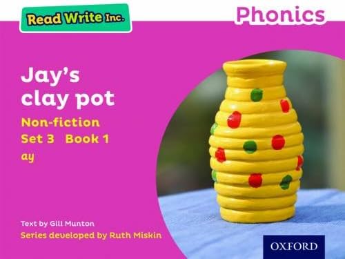 Read Write Inc. Phonics: Pink Set 3 Non-fiction 1 Jay's Clay Pot