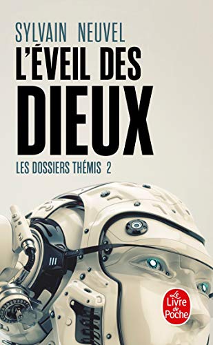 L'Eveil des Dieux (Les Dossiers Thémis, Tome 2) L'Eveil des Dieux (Les Dossiers Thémis, Tome 2)