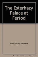 The Esterhaz´y Palace at Ferto?d 9631303993 Book Cover