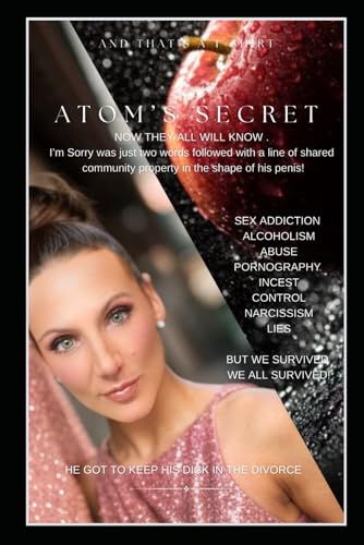 Atom's Secret: And That's A T-Shirt Volume 2