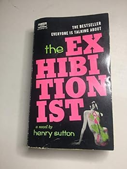 Mass Market Paperback The Exhibitionist by Henry Sutton (1968-05-04) Book