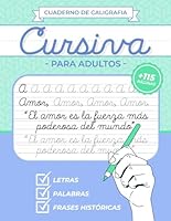 Cuaderno de Caligrafía Cursiva para Adultos | CaligrafÍa para adultos en español: Mejora tu caligrafía en letra cursiva con letras, palabras y frases ... adultos | Escritura cursiva (Spanish Edition) B0D7MNPT3K Book Cover